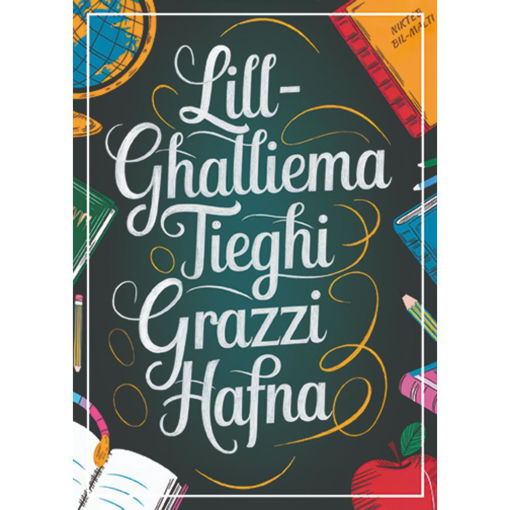 Picture of LILL-GHALLIEMA TIEGHI GRAZZI HAFNA